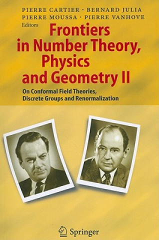 Könyv Frontiers in Number Theory, Physics, and Geometry II Pierre E. Cartier