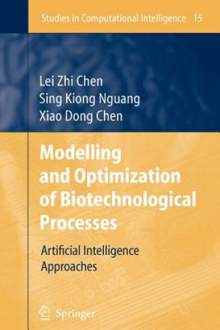 Kniha Modelling and Optimization of Biotechnological Processes Lei Zhi Chen