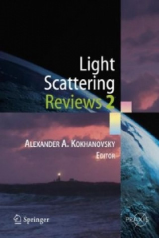 Könyv Light Scattering Reviews 2 Alexander A. Kokhanovsky