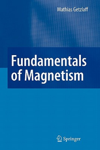 Könyv Fundamentals of Magnetism Mathias Getzlaff