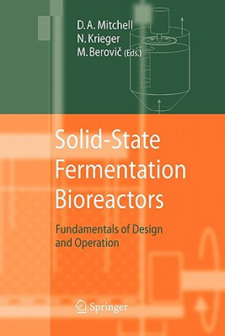 Книга Solid-State Fermentation Bioreactors David A. Mitchell