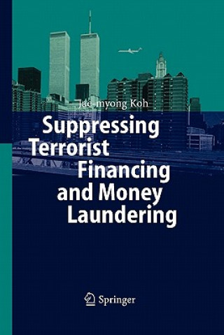 Carte Suppressing Terrorist Financing and Money Laundering Jae-myong Koh
