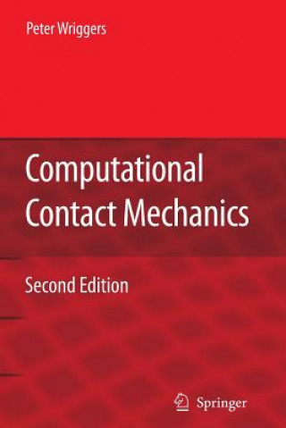 Kniha Computational Contact Mechanics Peter Wriggers