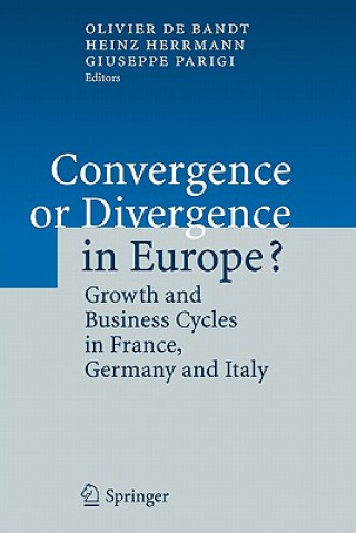 Kniha Convergence or Divergence in Europe? Olivier de Bandt