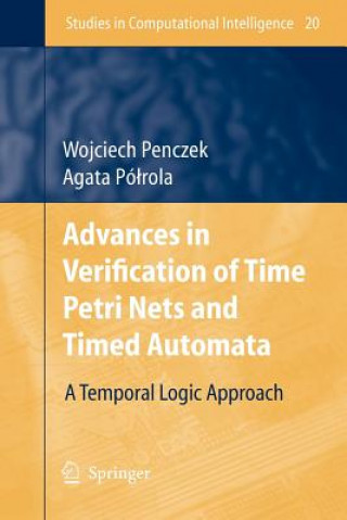 Könyv Advances in Verification of Time Petri Nets and Timed Automata Wojciech Penczek