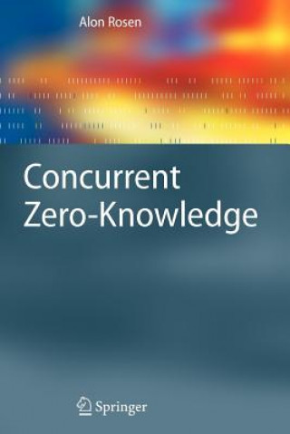 Książka Concurrent Zero-Knowledge Alon Rosen