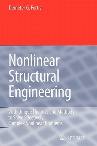 Könyv Nonlinear Structural Engineering Demeter G. Fertis