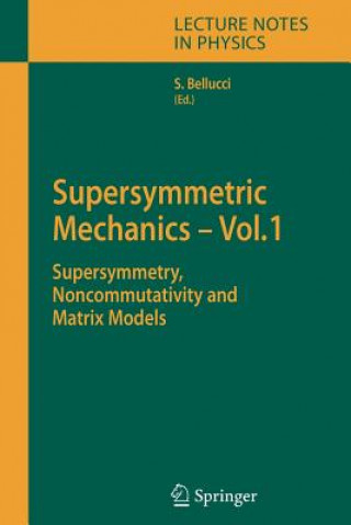 Kniha Supersymmetric Mechanics - Vol. 1 Stefano Bellucci