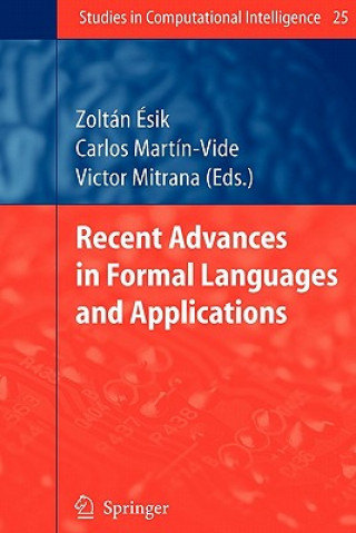 Könyv Recent Advances in Formal Languages and Applications Zoltán Ésik