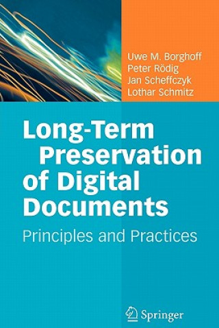 Carte Long-Term Preservation of Digital Documents Uwe M. Borghoff