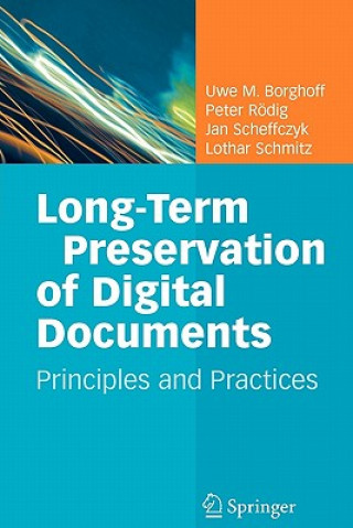 Book Long-Term Preservation of Digital Documents Uwe M. Borghoff