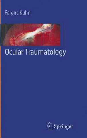 Kniha Ocular Traumatology Ferenc Kuhn