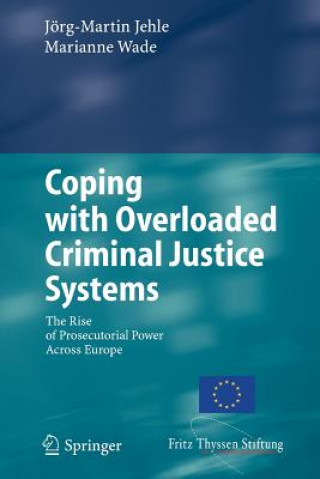 Carte Coping with Overloaded Criminal Justice Systems Jörg-Martin Jehle