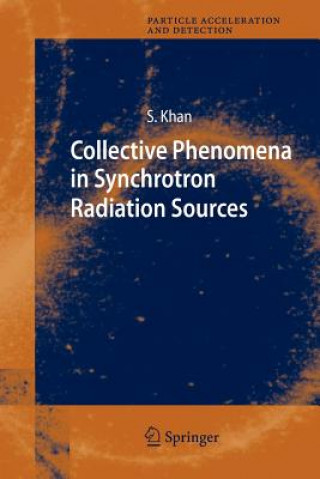 Carte Collective Phenomena in Synchrotron Radiation Sources Shaukat Khan