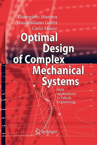 Könyv Optimal Design of Complex Mechanical Systems Giampiero Mastinu
