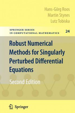 Книга Robust Numerical Methods for Singularly Perturbed Differential Equations Hans-Görg Roos