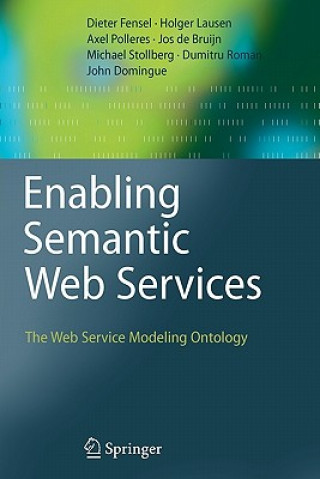Kniha Enabling Semantic Web Services Dieter Fensel