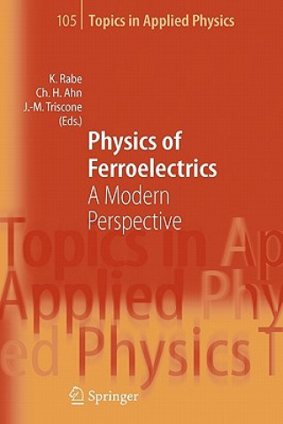 Книга Physics of Ferroelectrics Karin M. Rabe