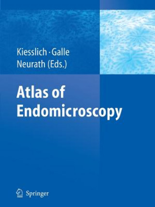 Kniha Atlas of Endomicroscopy Ralf Kiesslich