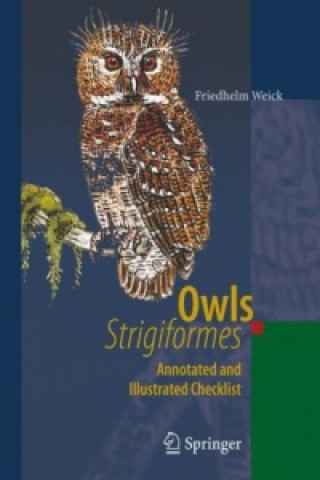Könyv Owls (Strigiformes) Friedhelm Weick