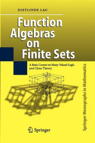 Kniha Function Algebras on Finite Sets Dietlinde Lau