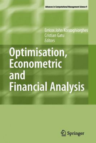 Książka Optimisation, Econometric and Financial Analysis Erricos Kontoghiorghes