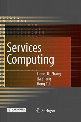 Książka Services Computing Liang-Jie Zhang