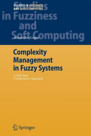 Kniha Complexity Management in Fuzzy Systems Alexander Gegov
