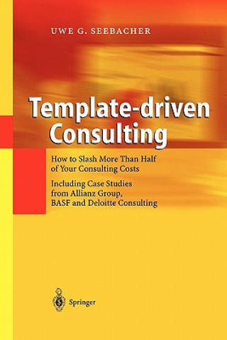 Книга Template-driven Consulting Uwe G. Seebacher