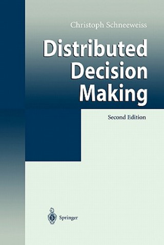 Buch Distributed Decision Making Christoph Schneeweiss