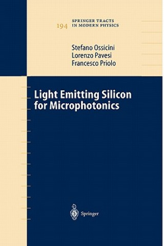 Carte Light Emitting Silicon for Microphotonics Stefano Ossicini