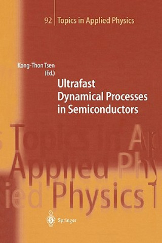 Könyv Ultrafast Dynamical Processes in Semiconductors Kong-Thon Tsen