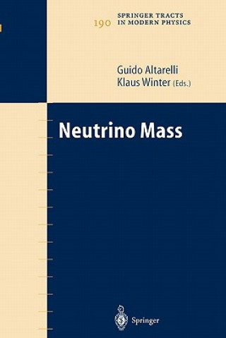 Kniha Neutrino Mass Guido Altarelli