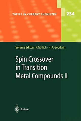 Carte Spin Crossover in Transition Metal Compounds II Philipp Gütlich