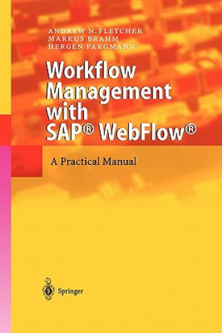 Könyv Workflow Management with SAP (R) WebFlow (R) Andrew N. Fletcher
