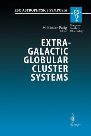 Kniha Extragalactic Globular Cluster Systems Markus Kissler-Patig