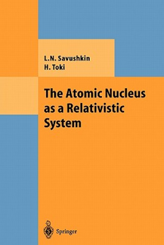 Carte Atomic Nucleus as a Relativistic System Lev N. Savushkin