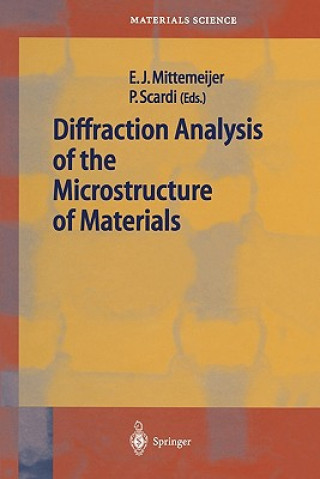 Kniha Diffraction Analysis of the Microstructure of Materials Eric J. Mittemeijer