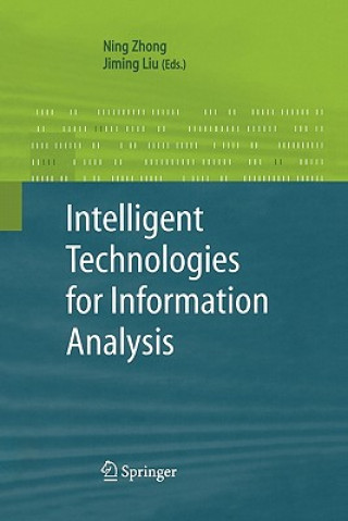 Książka Intelligent Technologies for Information Analysis Ning Zhong