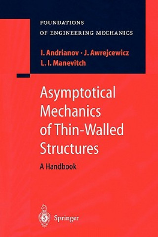 Könyv Asymptotical Mechanics of Thin-Walled Structures Igor V. Andrianov