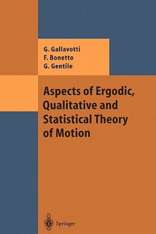 Buch Aspects of Ergodic, Qualitative and Statistical Theory of Motion Giovanni Gallavotti