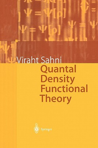 Książka Quantal Density Functional Theory Viraht Sahni