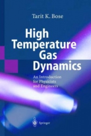 Könyv High Temperature Gas Dynamics Tarit K. Bose