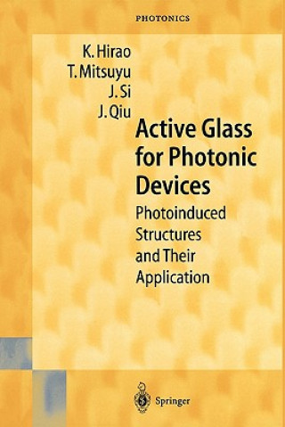 Könyv Active Glass for Photonic Devices K. Hirao