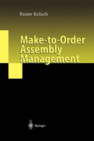 Книга Make-to-Order Assembly Management Rainer Kolisch