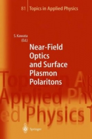 Kniha Near-Field Optics and Surface Plasmon Polaritons Satoshi Kawata