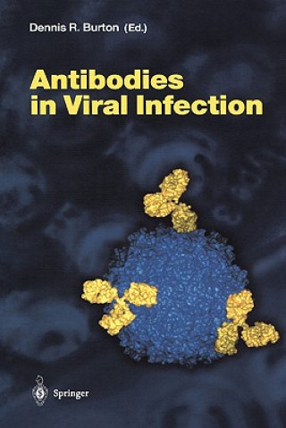 Книга Antibodies in Viral Infection Dennis R. Burton