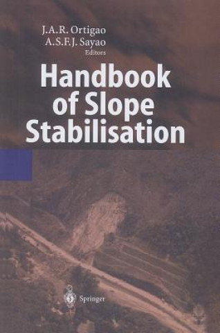 Книга Handbook of Slope Stabilisation J. A. R. Ortigao