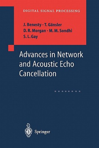 Carte Advances in Network and Acoustic Echo Cancellation J. Benesty