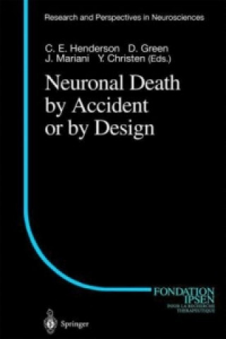 Carte Neuronal Death by Accident or by Design C.E. Henderson